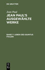 Buchcover Jean Paul: Jean Paul’s ausgewählte Werke / Leben des Quintus Fixlein
