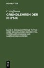 Buchcover C. Hoffmann: Grundlehren der Physik / Die quantitative Physik oder Grundlehren der festen, tropfbarflüssigen und gasförm