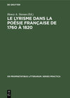 Buchcover Le lyrisme dans la poésie française de 1760 à 1820
