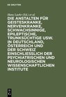 Buchcover Die Anstalten für Geisteskranke, Nervenkranke, Schwachsinnige, Epileptische, Trunksüchtige usw. in Deutschland, Österrei