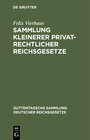 Buchcover Sammlung kleinerer privatrechtlicher Reichsgesetze