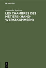 Buchcover Les chambres des métiers (Handwerkskammern)