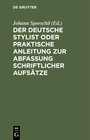 Buchcover Der deutsche Stylist oder praktische Anleitung zur Abfassung schriftlicher Aufsätze