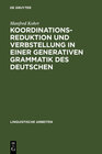 Buchcover Koordinationsreduktion und Verbstellung in einer generativen Grammatik des Deutschen