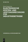 Buchcover Elektronische Kosten- und Leistungsrechnung für Industriebetriebe