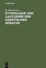Buchcover Etymologie und Lautlehre der ossetischen Sprache