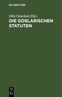 Buchcover Die goslarischen Statuten