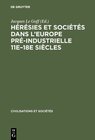 Buchcover Hérésies et sociétés dans l'Europe pré-industrielle 11e–18e siècles