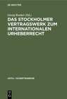 Buchcover Das Stockholmer Vertragswerk zum internationalen Urheberrecht
