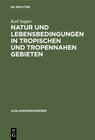 Buchcover Natur und Lebensbedingungen in tropischen und tropennahen Gebieten