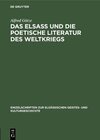 Buchcover Das Elsaß und die poetische Literatur des Weltkriegs