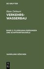 Buchcover Hans Dehnert: Verkehrswasserbau / Flußkanalisierungen und Schiffahrtskanäle