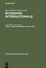 Buchcover Jean Weiller; Jean Coussy: Économie internationale / Automatismes et structures