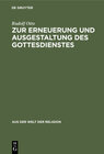 Buchcover Zur Erneuerung und Ausgestaltung des Gottesdienstes