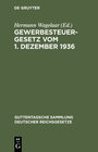 Buchcover Gewerbesteuergesetz vom 1. Dezember 1936