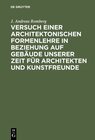 Buchcover Versuch einer architektonischen Formenlehre in Beziehung auf Gebäude unserer Zeit für Architekten und Kunstfreunde