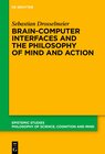 Buchcover Brain-Computer Interfaces and the Philosophy of Mind and Action