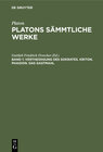 Buchcover Platon: Platons sämmtliche Werke / Vertheidigung des Sokrates. Kriton. Phaidon. Das Gastmahl