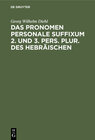 Buchcover Das Pronomen personale suffixum 2. und 3. pers. plur. des Hebräischen