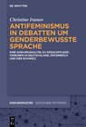 Buchcover Antifeminismus in Debatten um genderbewusste Sprache