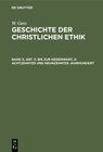 Buchcover W. Gass: Geschichte der christlichen Ethik / Bis zur Gegenwart, 2: Achtzehntes und neunzehntes Jahrhundert