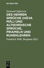 Buchcover Des Hehren Sprüche (Hâva mâl) und altnordische Sprüche, Priameln und Runenlehren