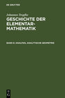 Buchcover Johannes Tropfke: Geschichte der Elementarmathematik / Analysis, analytische Geometrie