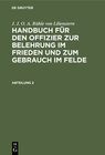 Buchcover J. J. O. A. Rühle von Lilienstern: Handbuch für den Offizier zur... / J. J. O. A. Rühle von Lilienstern: Handbuch für de