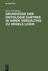 Buchcover Grundzüge der Ontologie Sartres in ihrem Verhältnis zu Hegels Logik