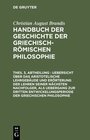 Buchcover Christian August Brandis: Handbuch der Geschichte der Griechisch-Römischen Philosophie / Uebersicht über das Aristotelis