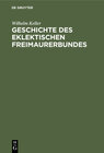 Buchcover Geschichte des eklektischen Freimaurerbundes