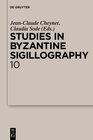 Buchcover Studies in Byzantine Sigillography / Studies in Byzantine Sigillography. Volume 10
