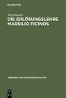 Buchcover Die Erlösungslehre Marsilio Ficinos