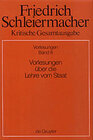 Buchcover Friedrich Schleiermacher: Kritische Gesamtausgabe. Vorlesungen / Vorlesungen über die Lehre vom Staat