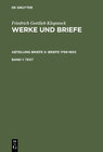 Buchcover Friedrich Gottlieb Klopstock: Werke und Briefe. Abteilung Briefe X: Briefe 1799-1803 / Text