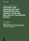 Buchcover Aufstieg und Niedergang der römischen Welt (ANRW) / Rise and Decline... / Sprache und Literatur (Literatur der julisch-c