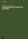 Buchcover Gynecological Operative Anatomy