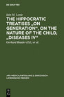 Buchcover The Hippocratic Treatises "On Generation", On the Nature of the Child, "Diseases IV"