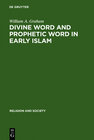 Buchcover Divine Word and Prophetic Word in Early Islam