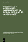 Buchcover Geschichtswissenschaft in Berlin im 19. und 20. Jahrhundert