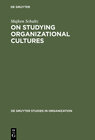 Buchcover On Studying Organizational Cultures