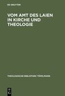 Buchcover Vom Amt des Laien in Kirche und Theologie