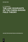 Buchcover The Link Invariants of the Chern-Simons Field Theory