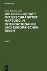 Buchcover Die Gesellschaft mit beschränkter Haftung im internationalen und europäischen Recht
