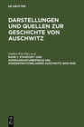 Buchcover Darstellungen und Quellen zur Geschichte von Auschwitz / Standort- und Kommandanturbefehle des Konzentrationslagers Ausc