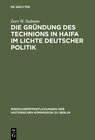 Buchcover Die Gründung des Technions in Haifa im Lichte deutscher Politik