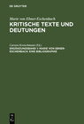 Buchcover Marie von Ebner-Eschenbach: Kritische Texte und Deutungen / Marie von Ebner-Eschenbach: Eine Bibliographie