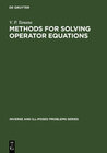 Buchcover Methods for Solving Operator Equations