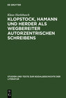 Buchcover Klopstock, Hamann und Herder als Wegbereiter autorzentrischen Schreibens
