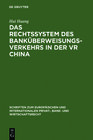 Buchcover Das Rechtssystem des Banküberweisungsverkehrs in der VR China